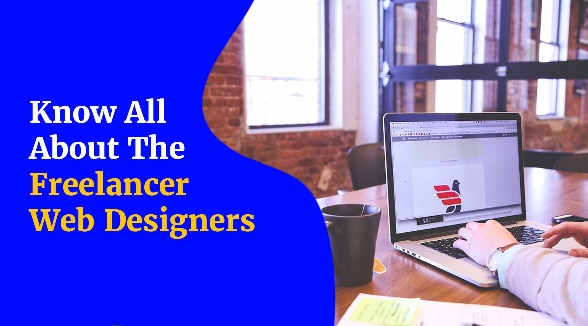 Know-All-About-The-Freelancer-Web-Designers