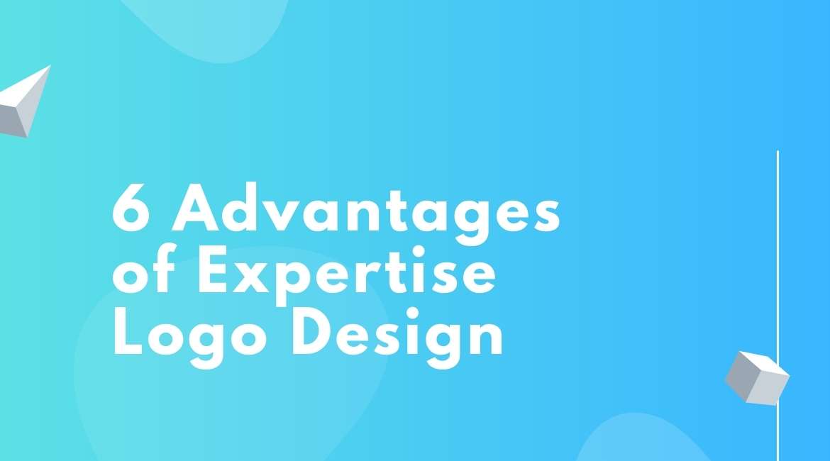 6 Advantages Expertise Logo Design