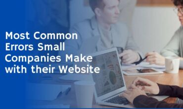 Most Common Errors Small Companies Make with their Website