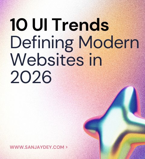 10 UI Design Trends Shaping Modern Websites in 2026