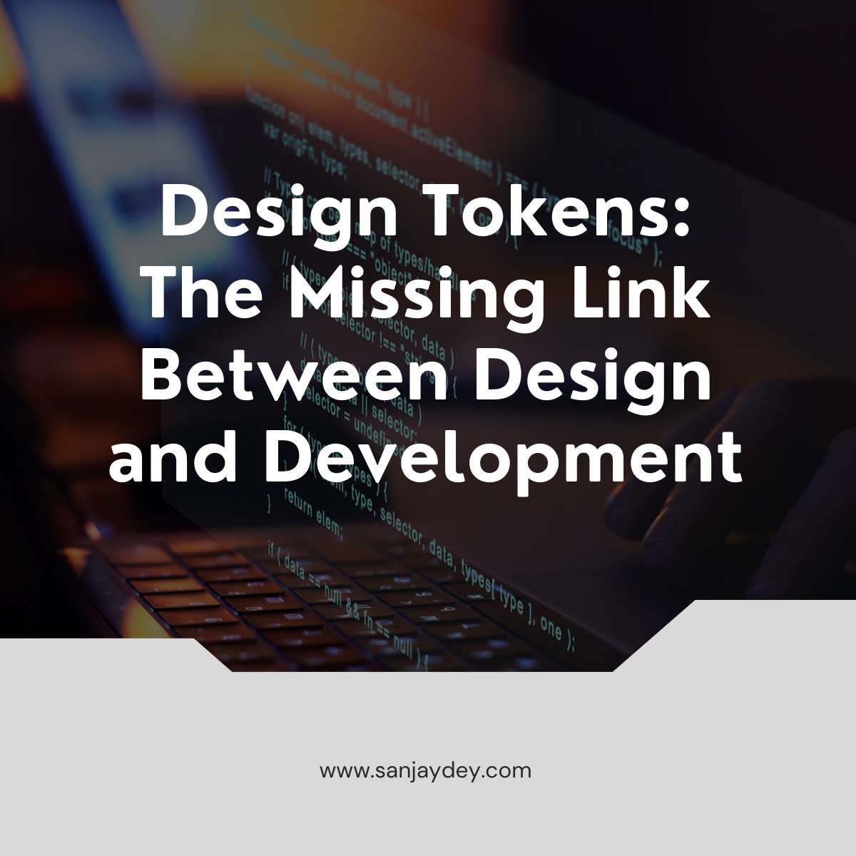 Design Tokens: The Missing Link Between Design and Development