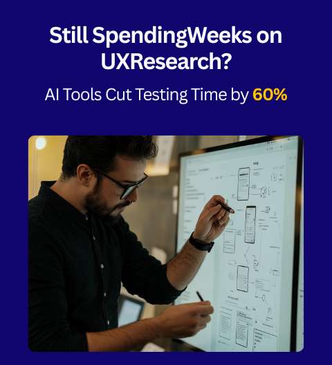 AI-Powered UX Research in 2026: Tools That Reduce Testing Time by 60%