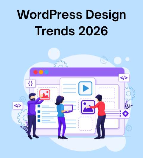 10 WordPress Design Trends Every Business Must Follow in 2026